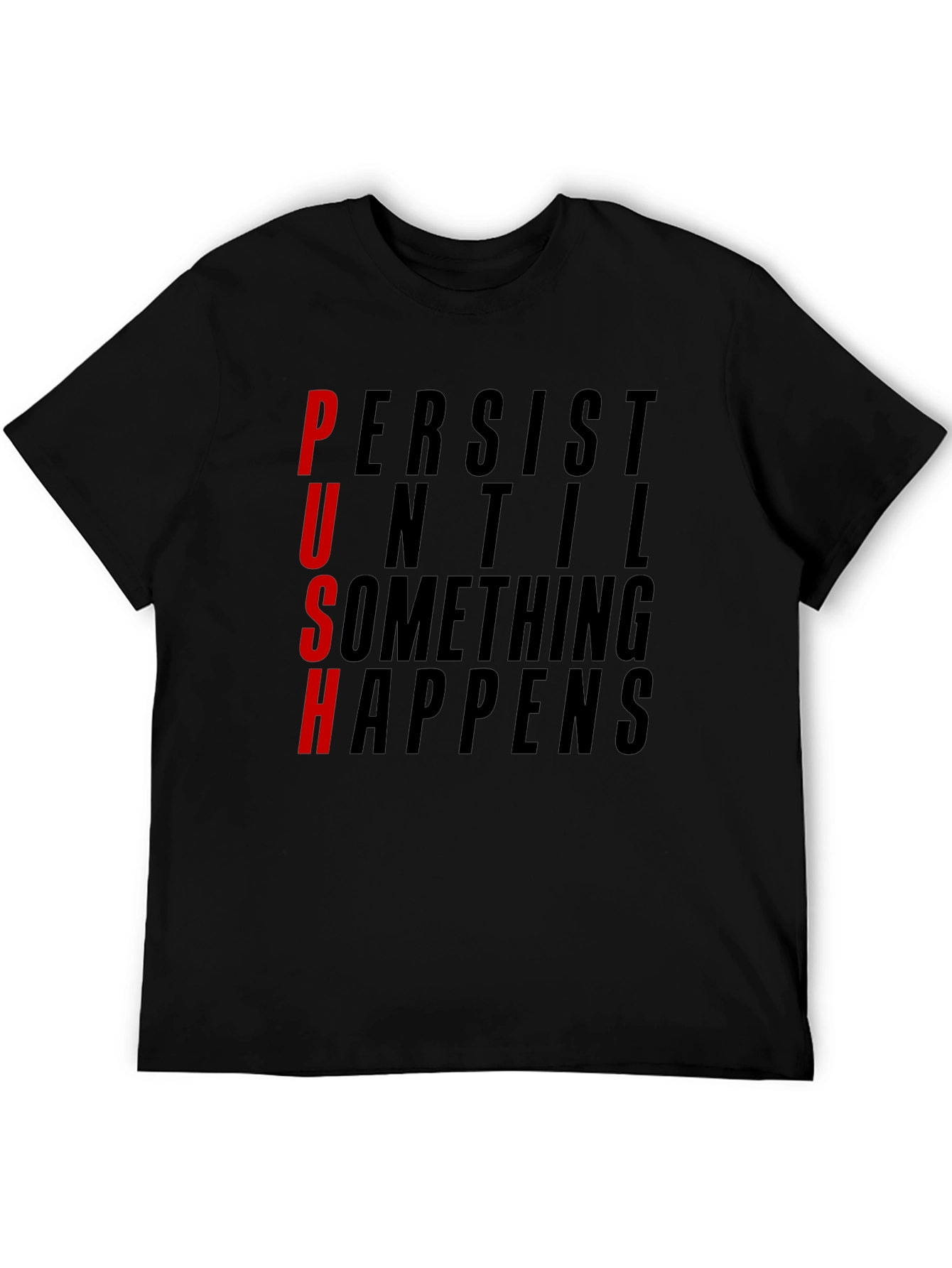 Motivational PUSH Graphic Tee