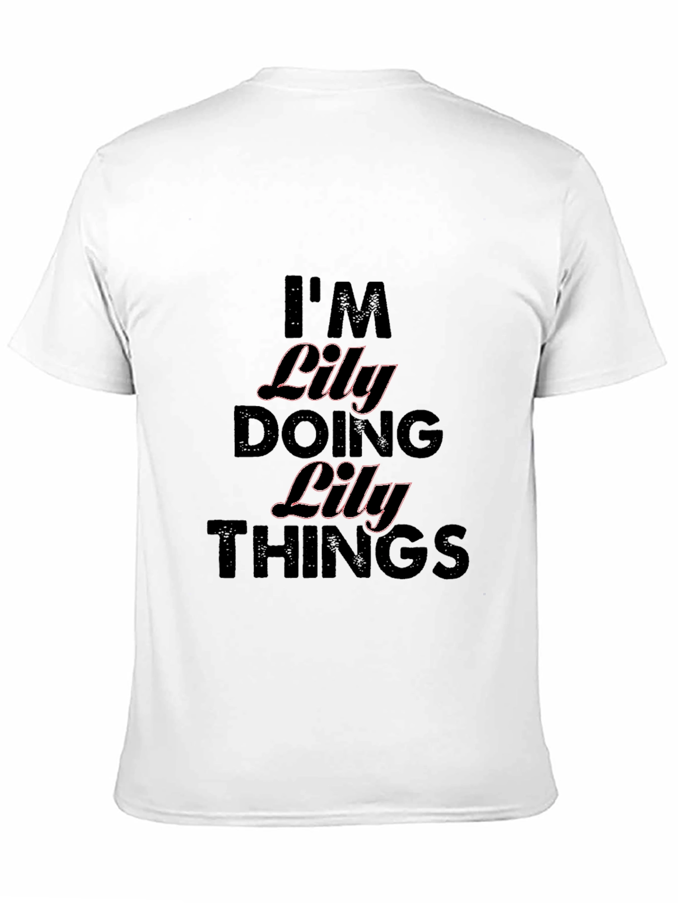 Im Lily Doing Lily Things Black T-Shirt