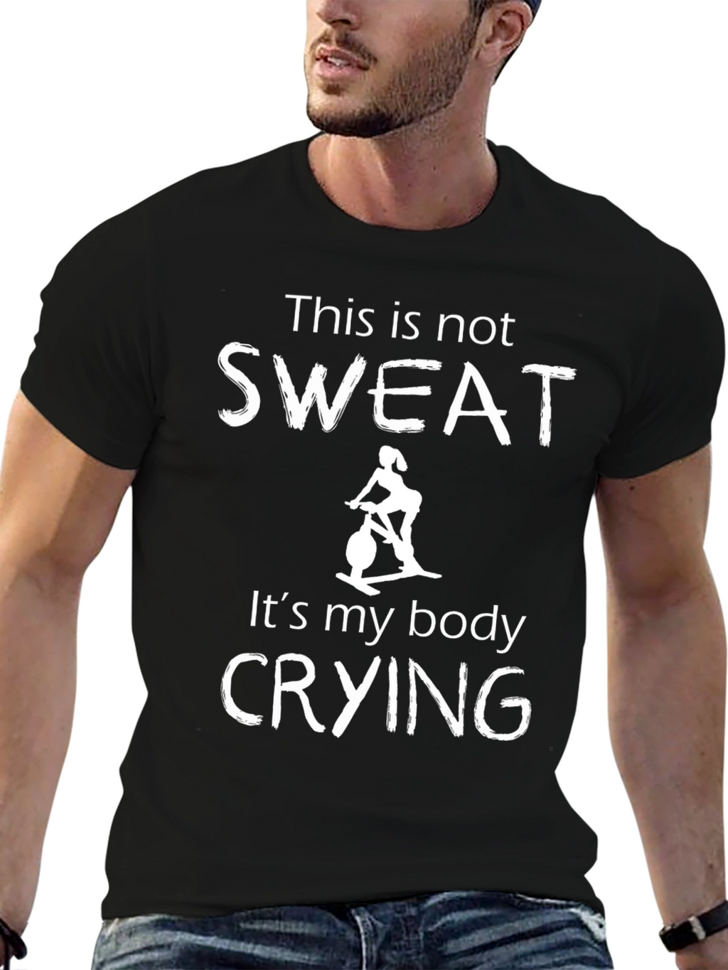 Funny Exercise T-Shirt - This is Not Sweat Crying
