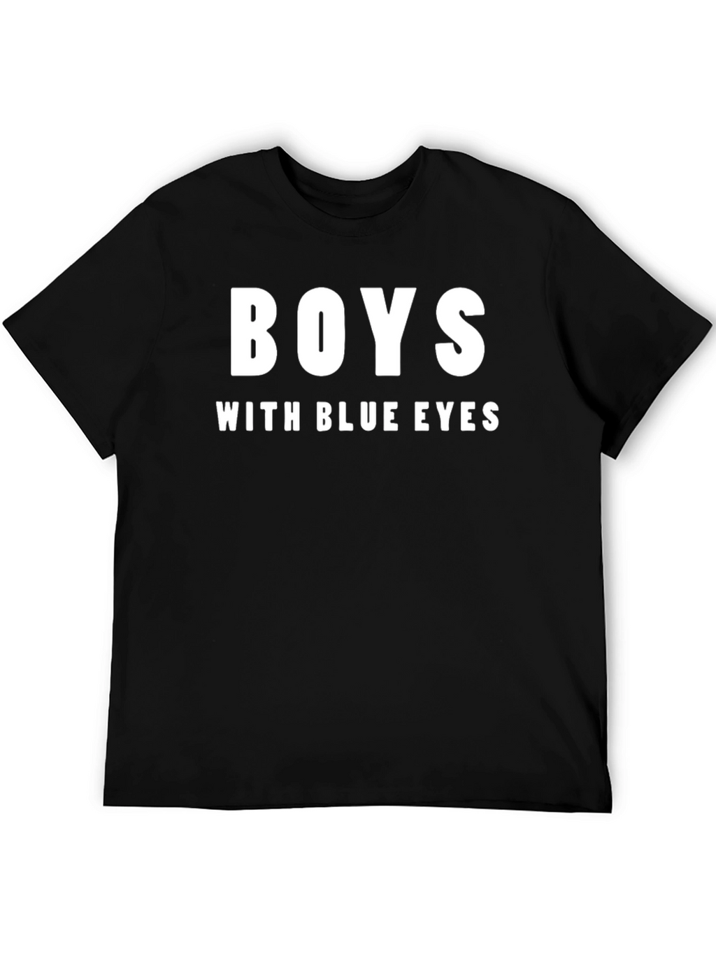 Boys With Blue Eyes T-Shirt - Black Graphic Tee