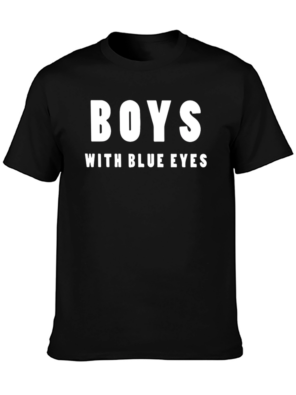 Boys With Blue Eyes T-Shirt - Black Graphic Tee