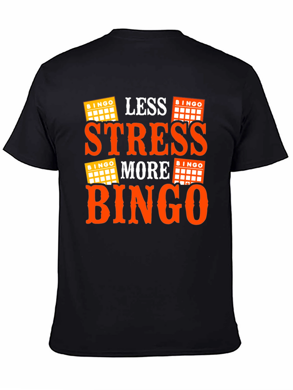 Less Stress More Bingo Black T-Shirt