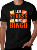 Less Stress More Bingo Black T-Shirt