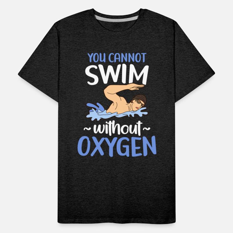 You Cannot Swim Without Oxygen Freestyle Swimming