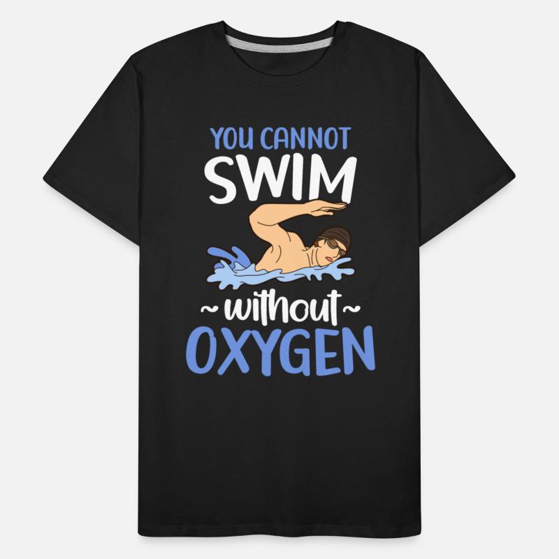 You Cannot Swim Without Oxygen Freestyle Swimming