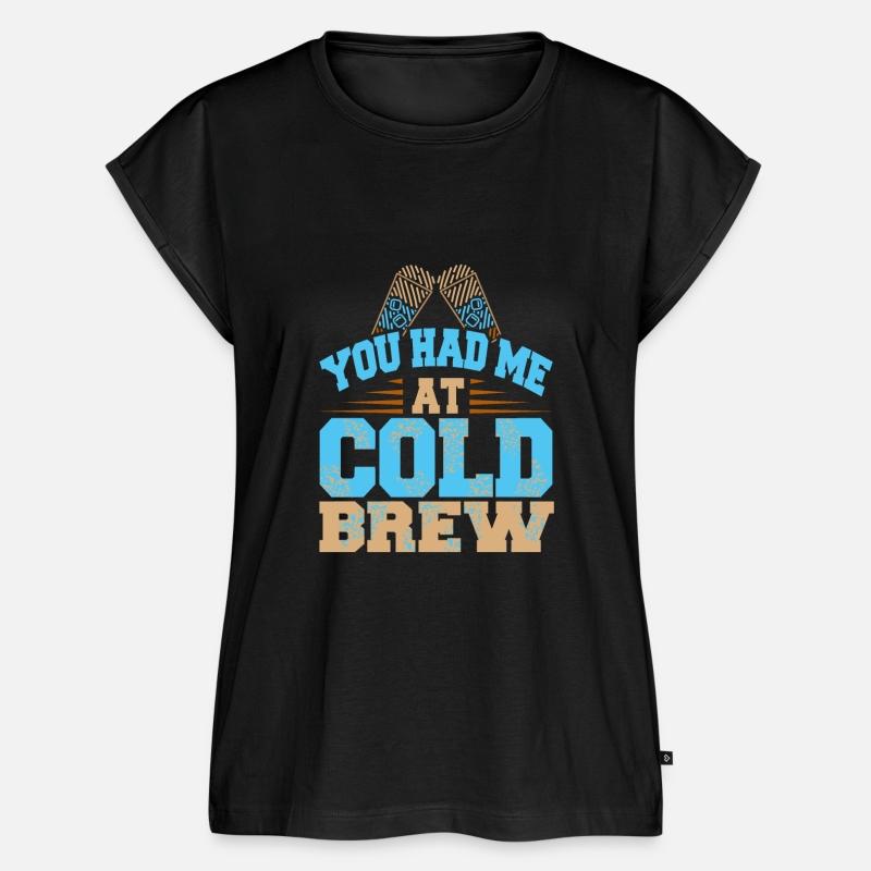You had me at Cold Brew