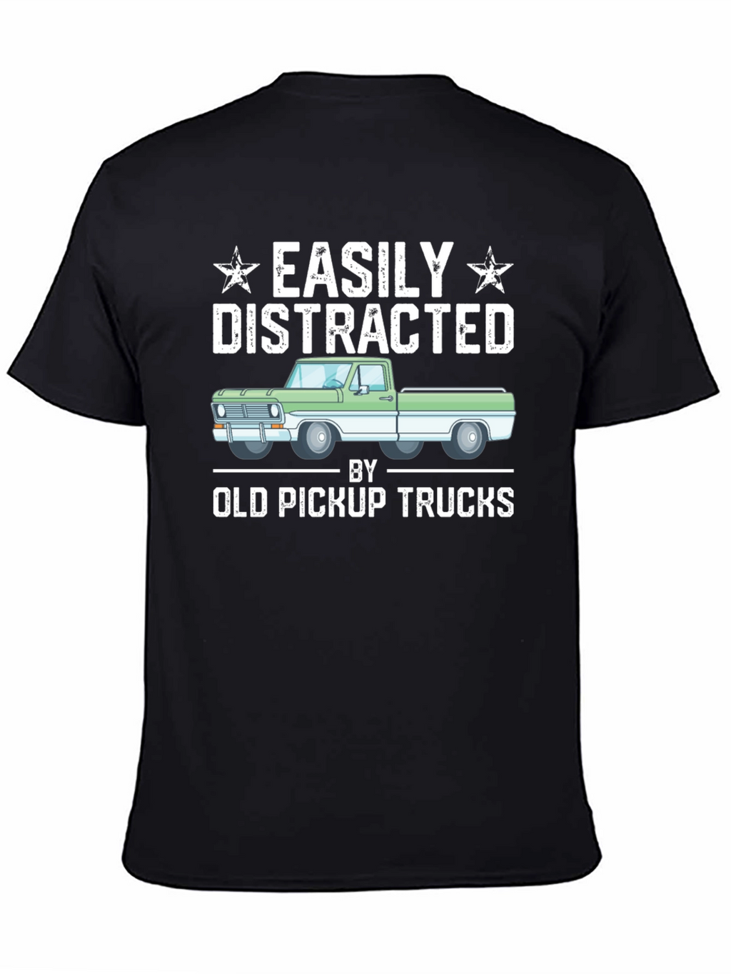 Easily Distracted By Old Pickup Trucks T-Shirt