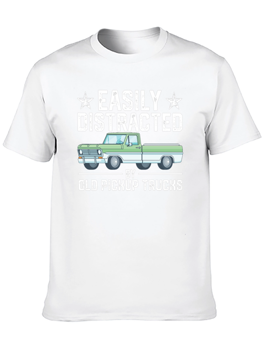Easily Distracted By Old Pickup Trucks T-Shirt