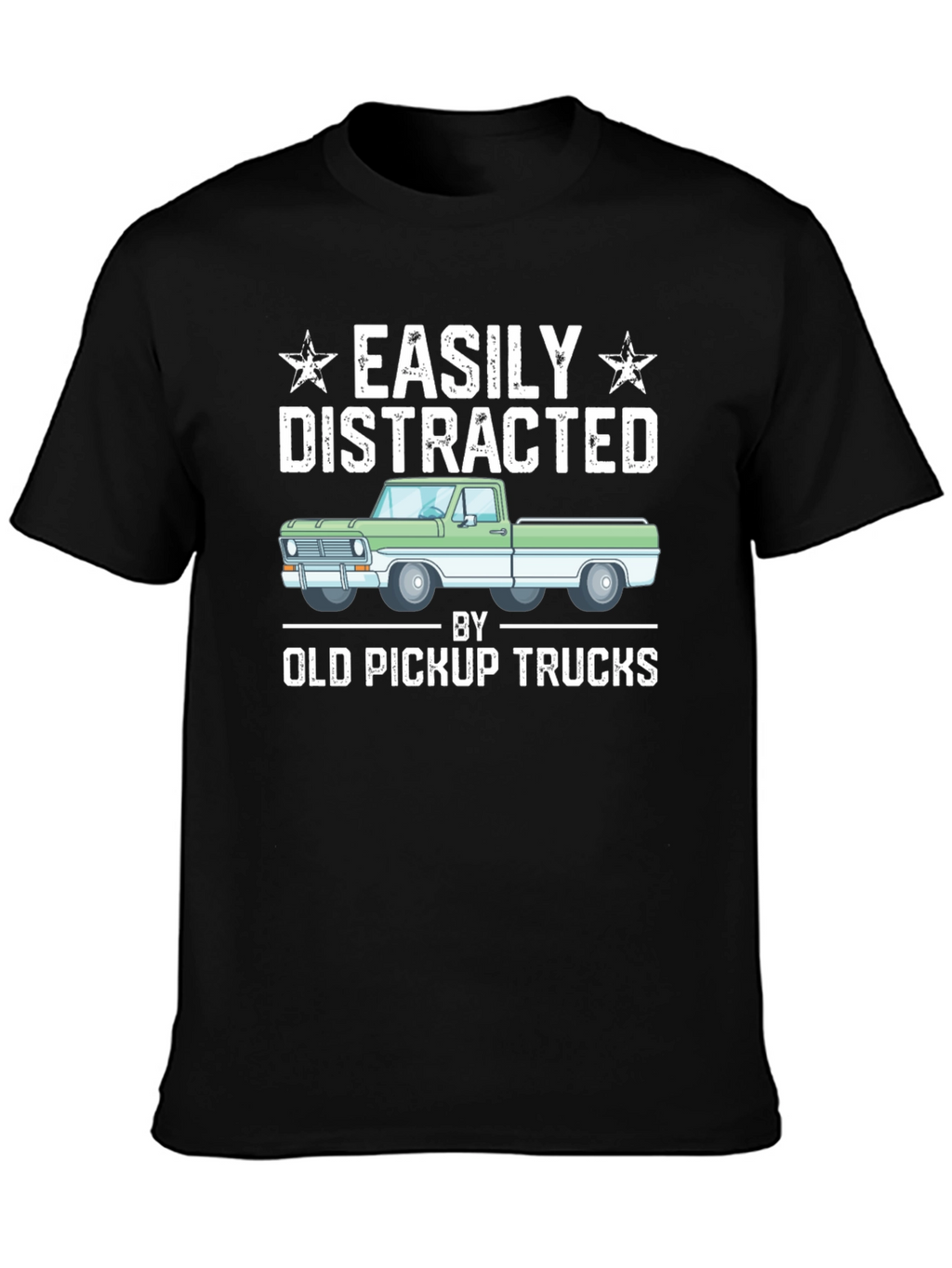 Easily Distracted By Old Pickup Trucks T-Shirt