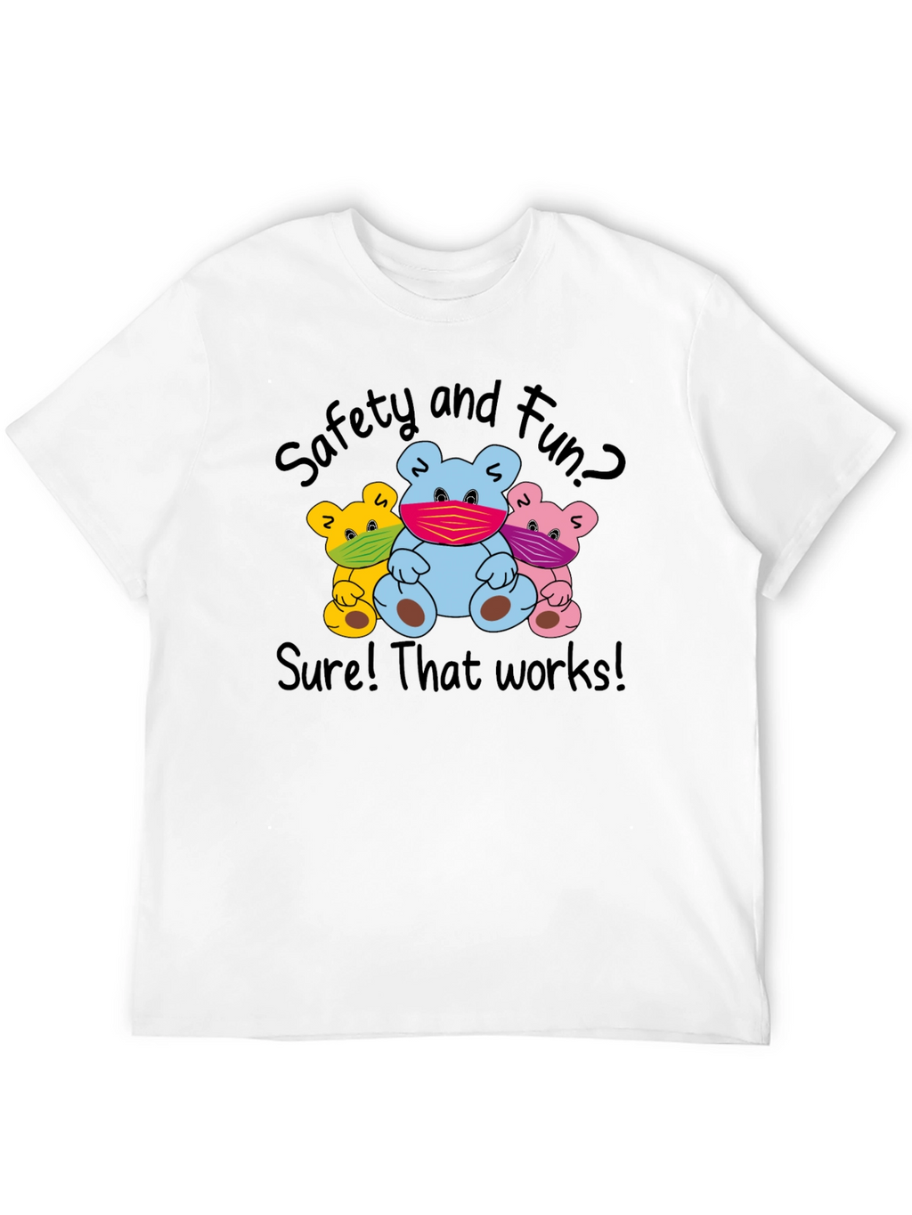 Safety & Fun Bears T-Shirt