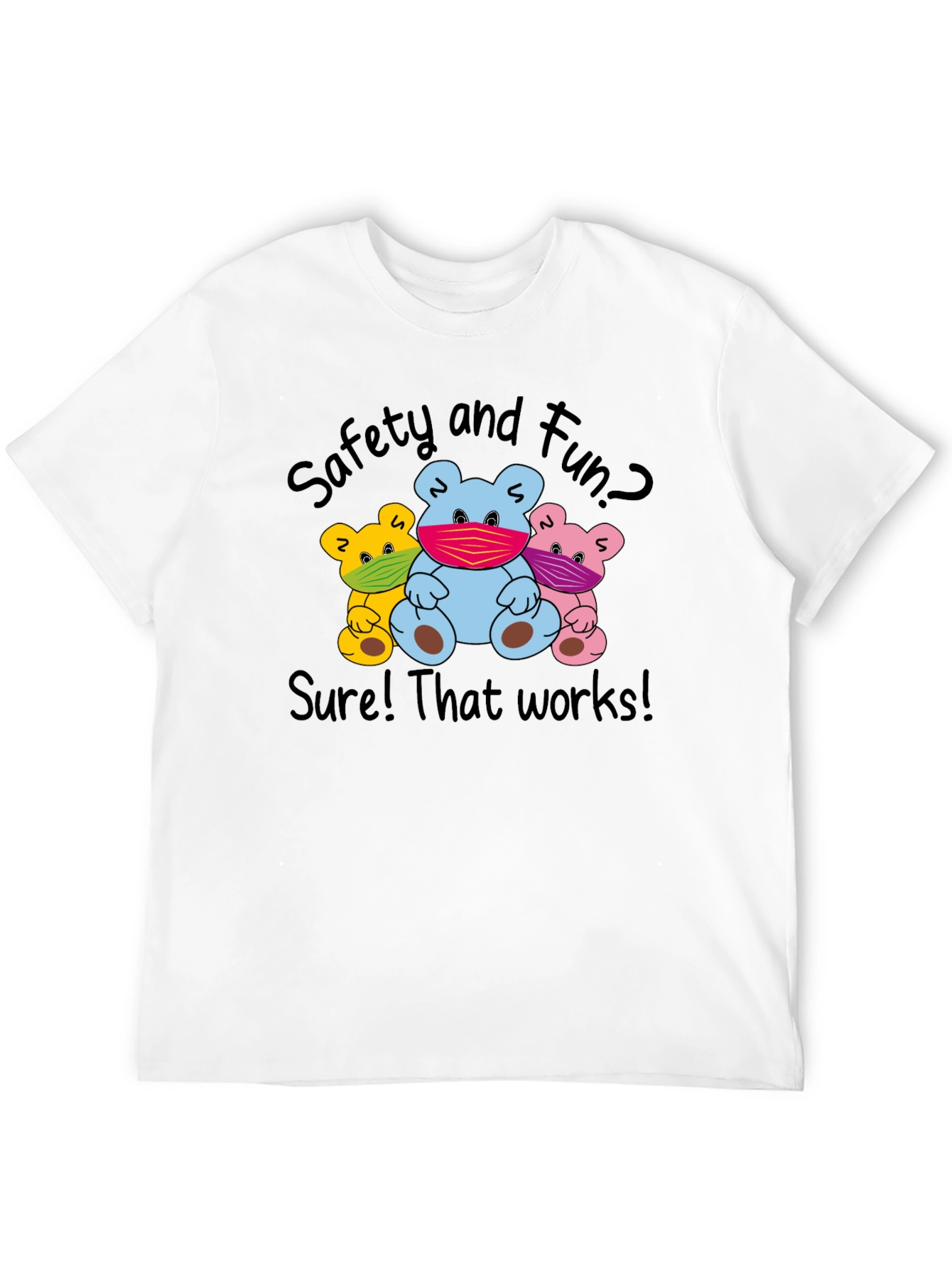 Safety & Fun Bears T-Shirt