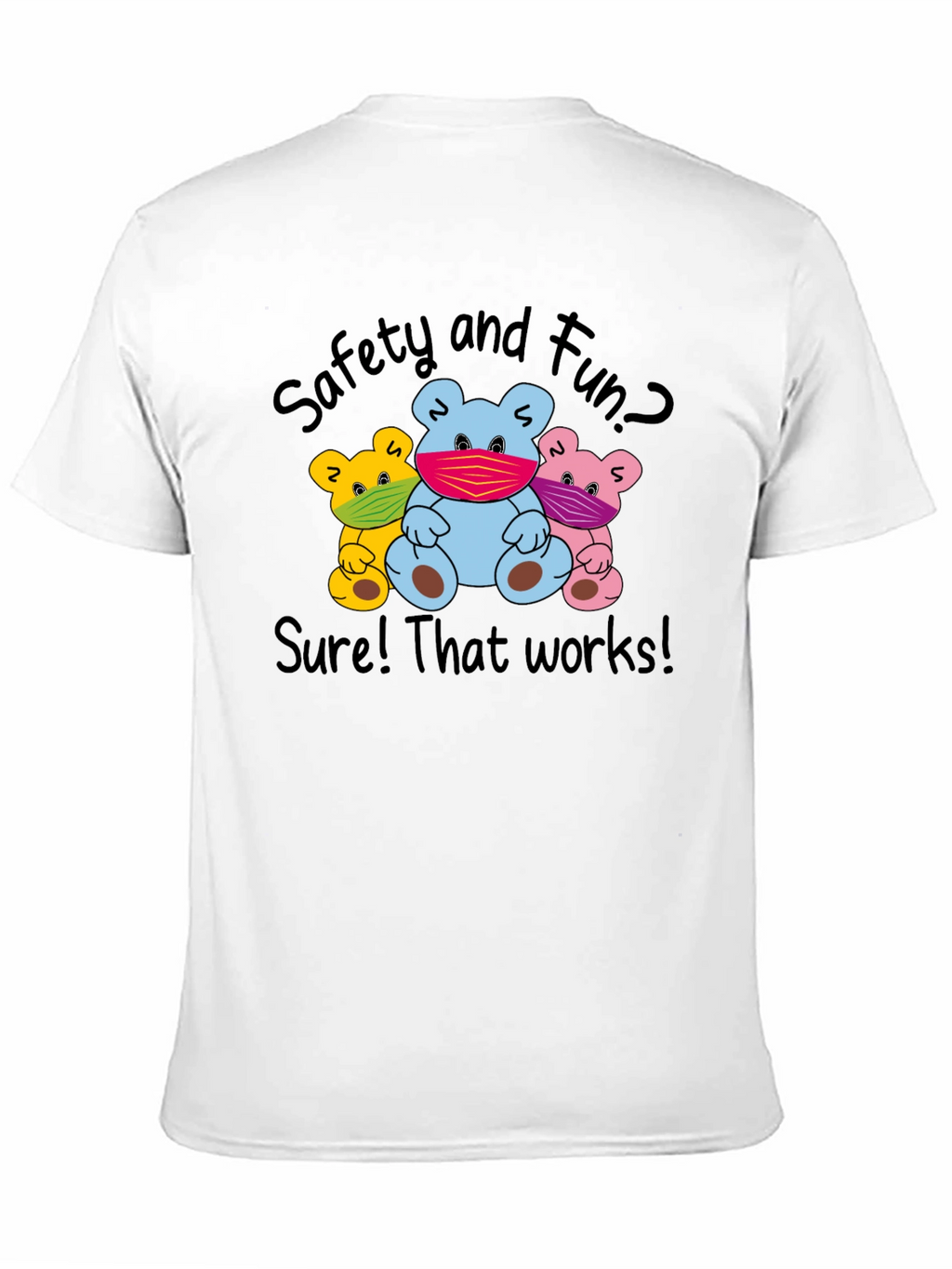 Safety & Fun Bears T-Shirt