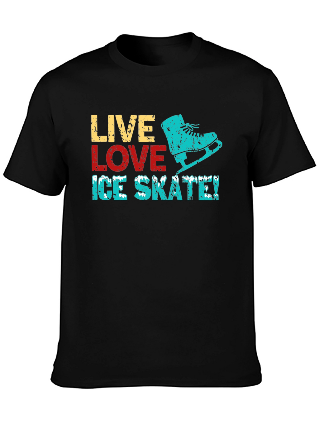 Live Love Ice Skate Black Graphic T-Shirt