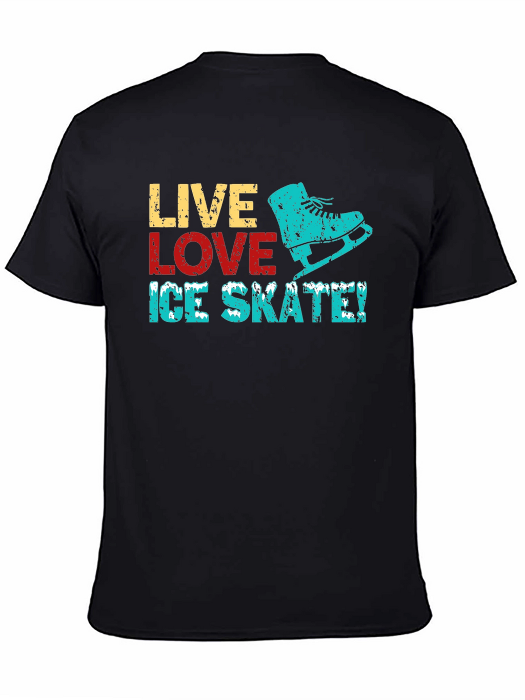 Live Love Ice Skate Black Graphic T-Shirt