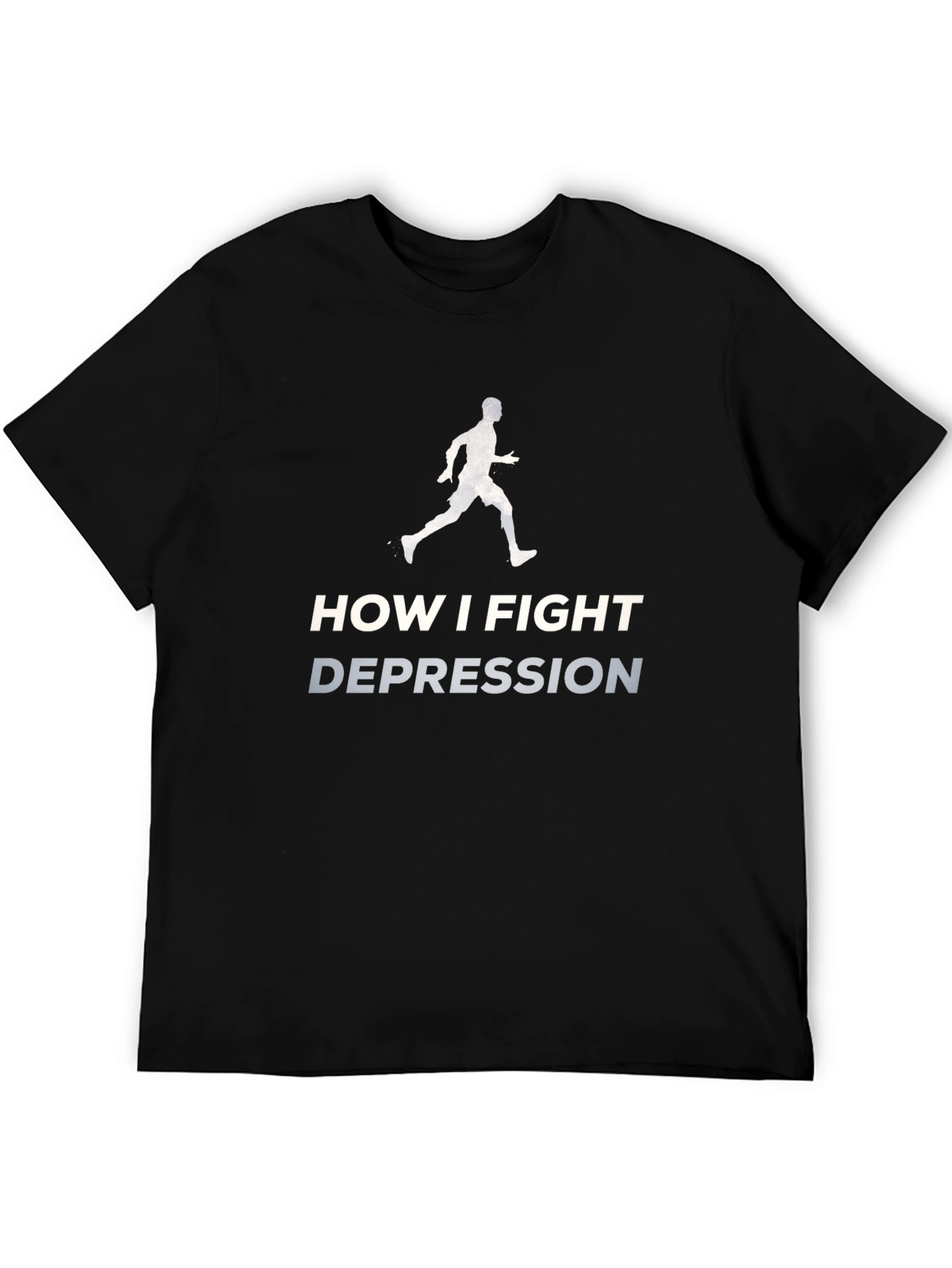 Fight Depression T-Shirt