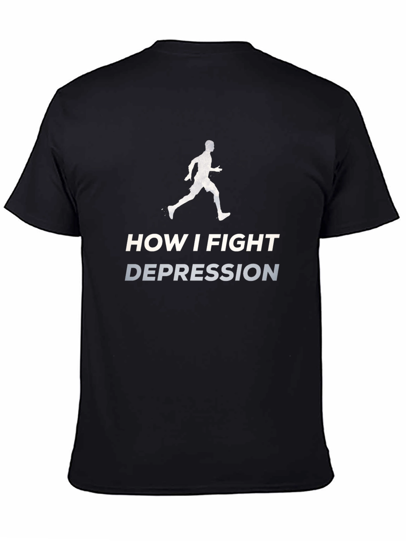 Fight Depression T-Shirt