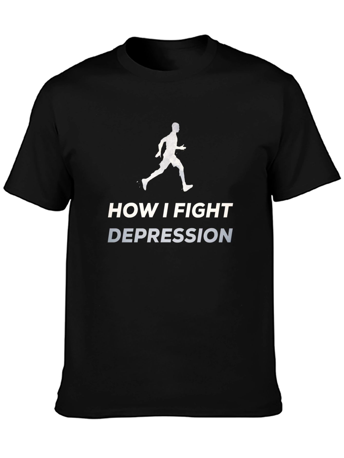 Fight Depression T-Shirt