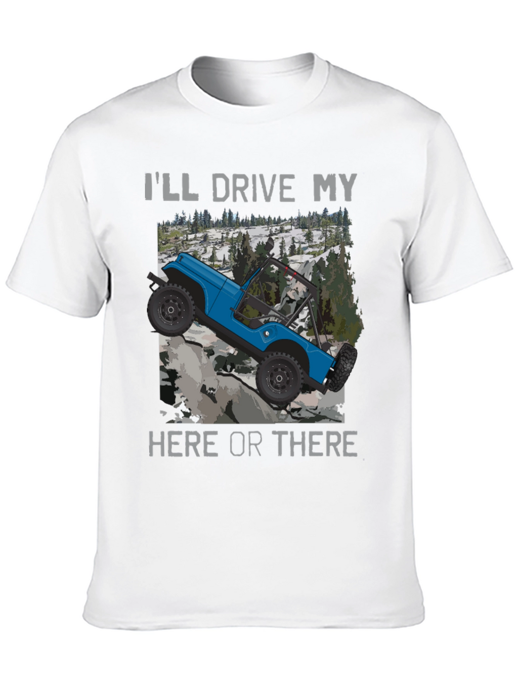 Ill Drive My Here Or There Black T-Shirt
