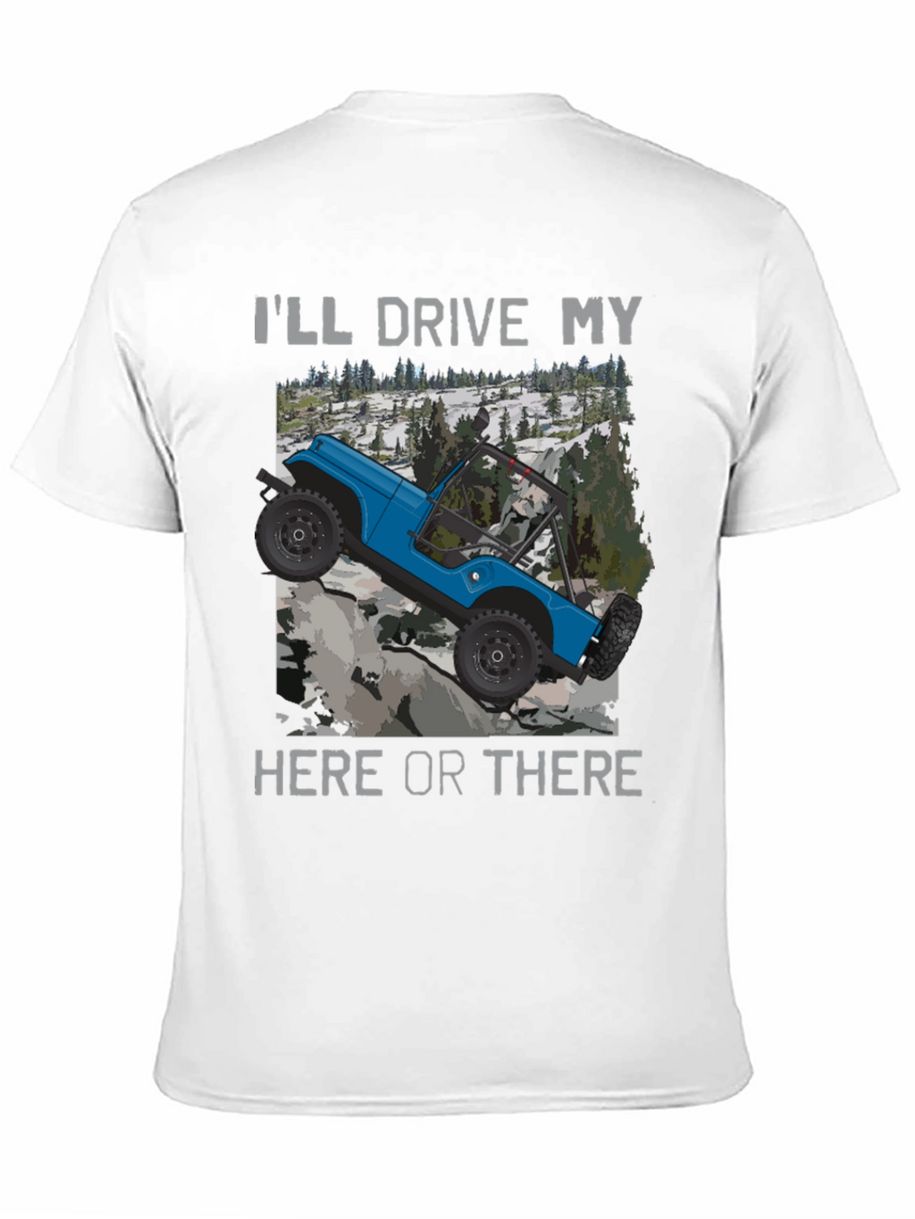 Ill Drive My Here Or There Black T-Shirt