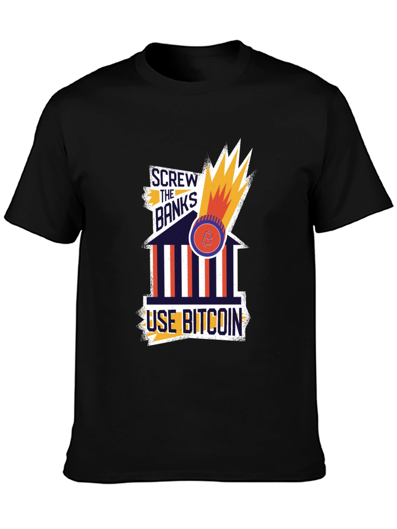 Screw The Banks Use Bitcoin T-Shirt
