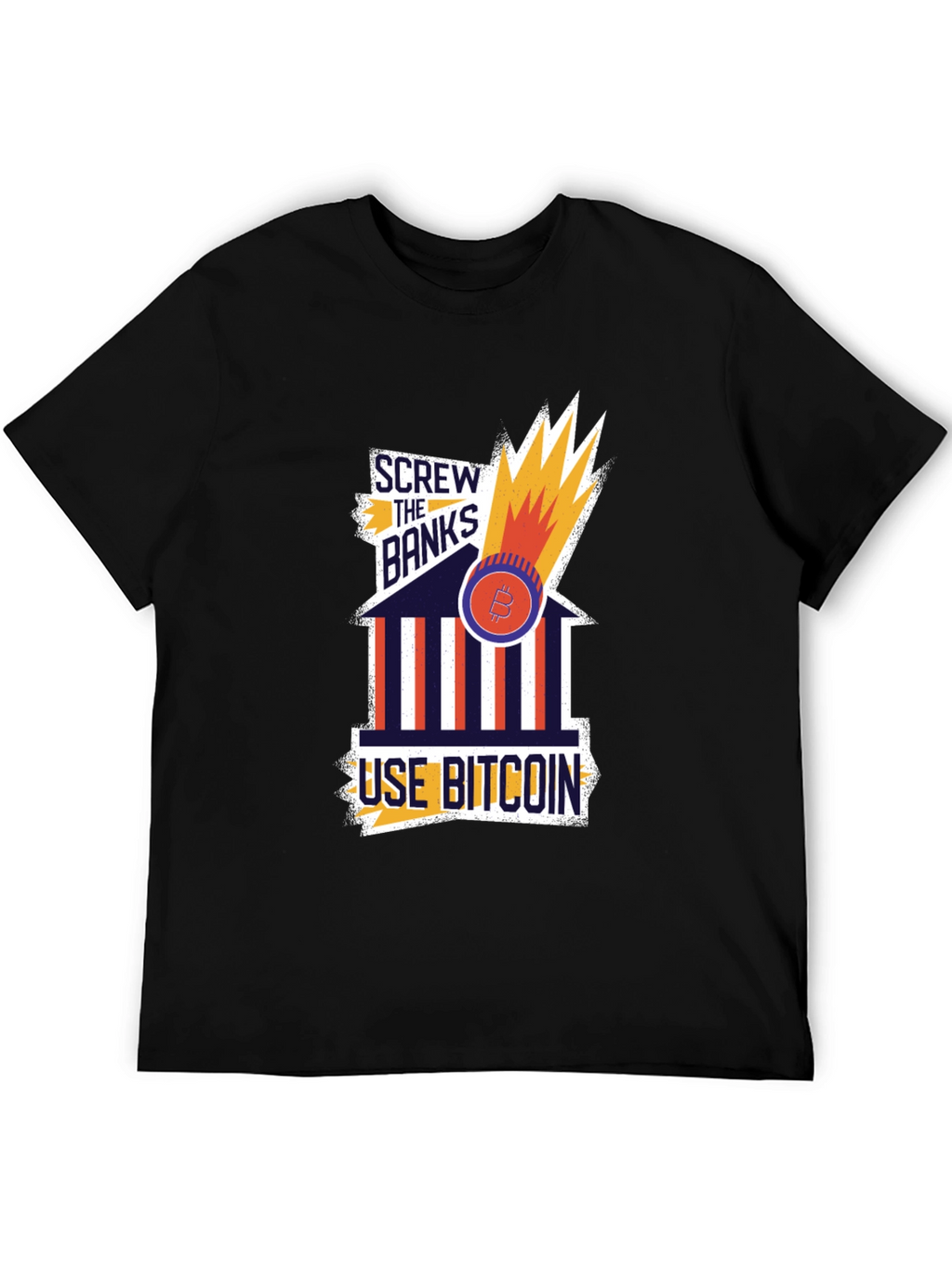 Screw The Banks Use Bitcoin T-Shirt