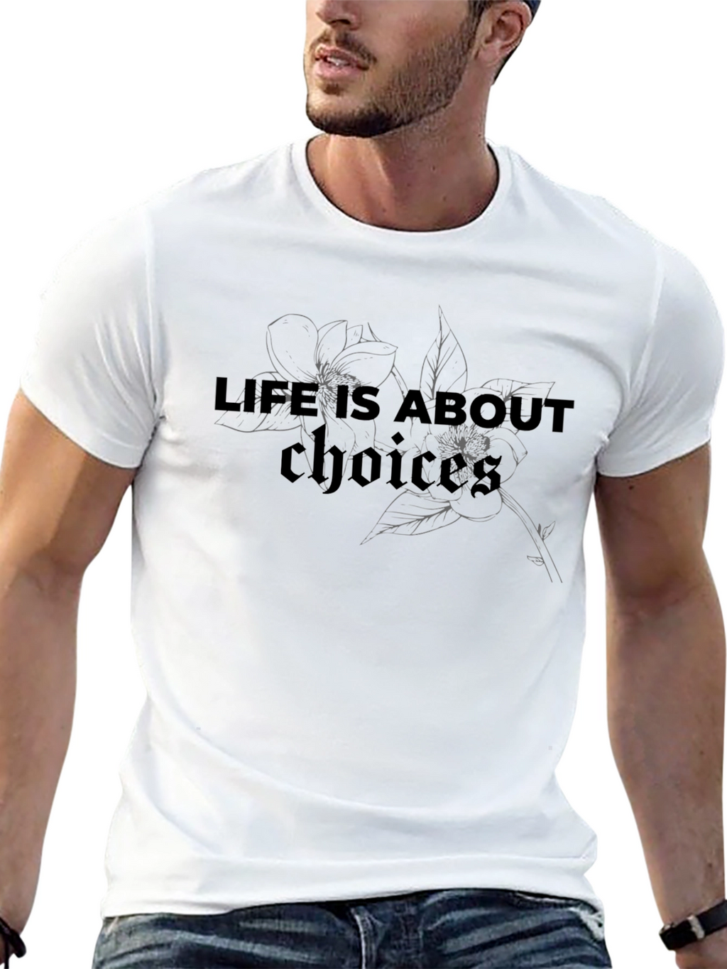 Life Choices T-Shirt - Floral Design Casual Wear