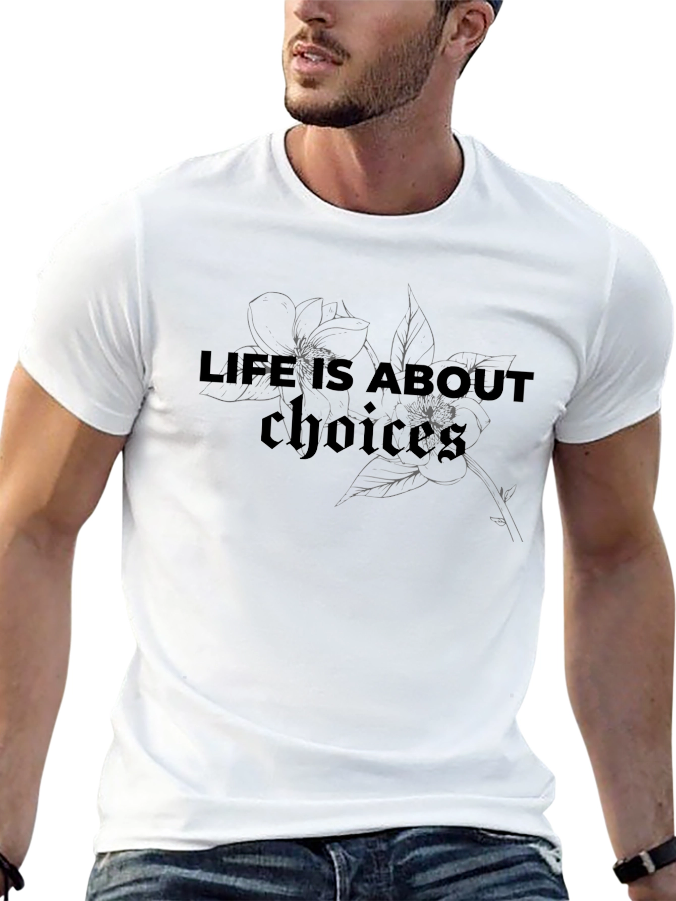 Life Choices T-Shirt - Floral Design Casual Wear