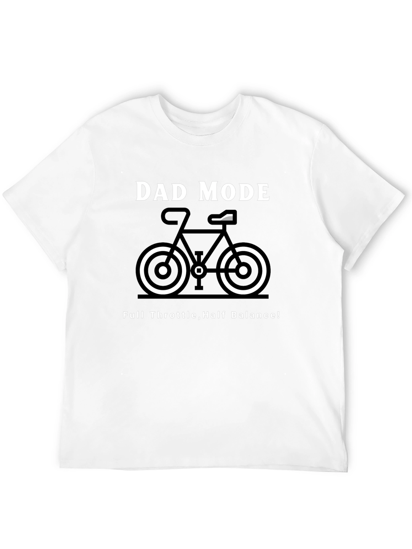 Dad Mode Bike Graphic Tee - Full Throttle Half Balance!