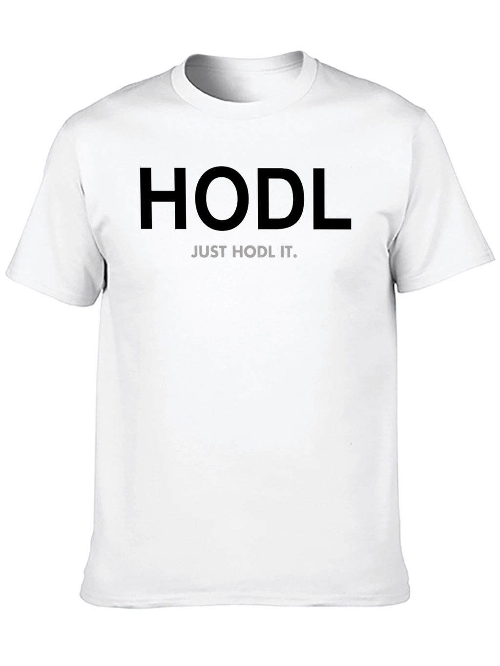 HODL Crypto T-Shirt - Just HODL It!