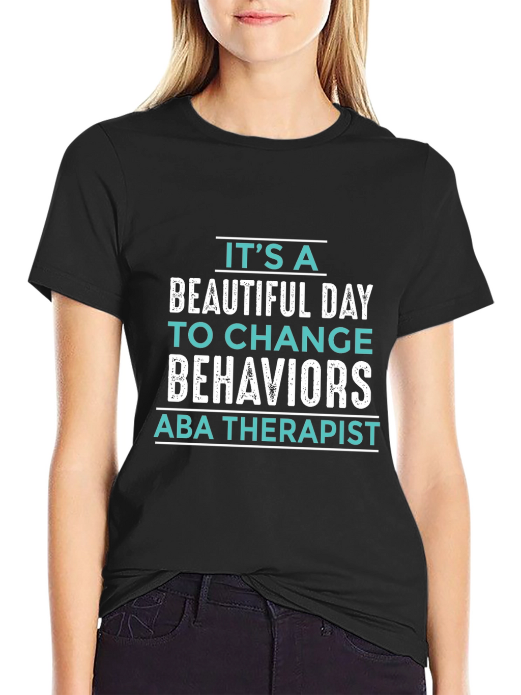 ABA Therapist T-Shirt: Its a Beautiful Day!