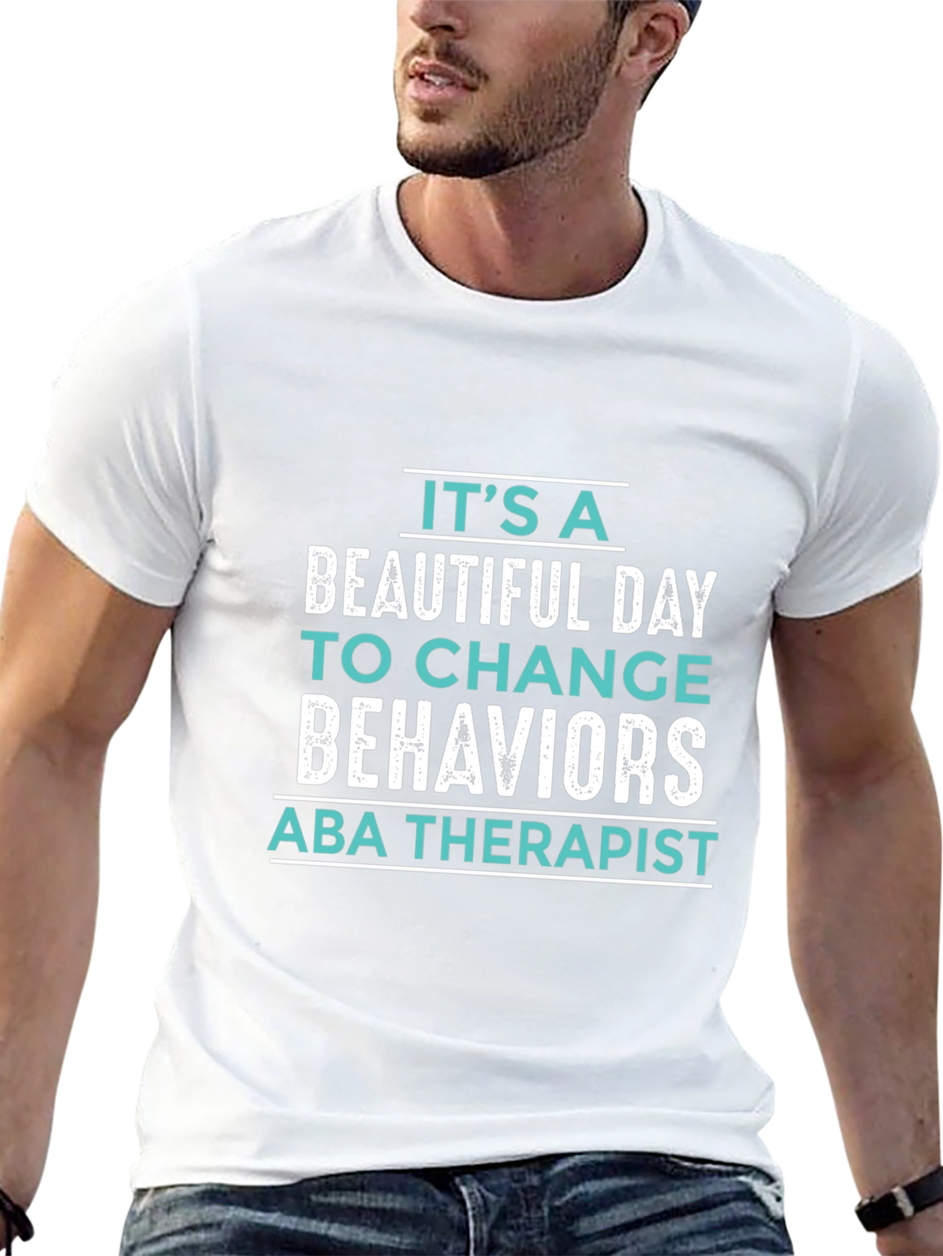 ABA Therapist T-Shirt: Its a Beautiful Day!