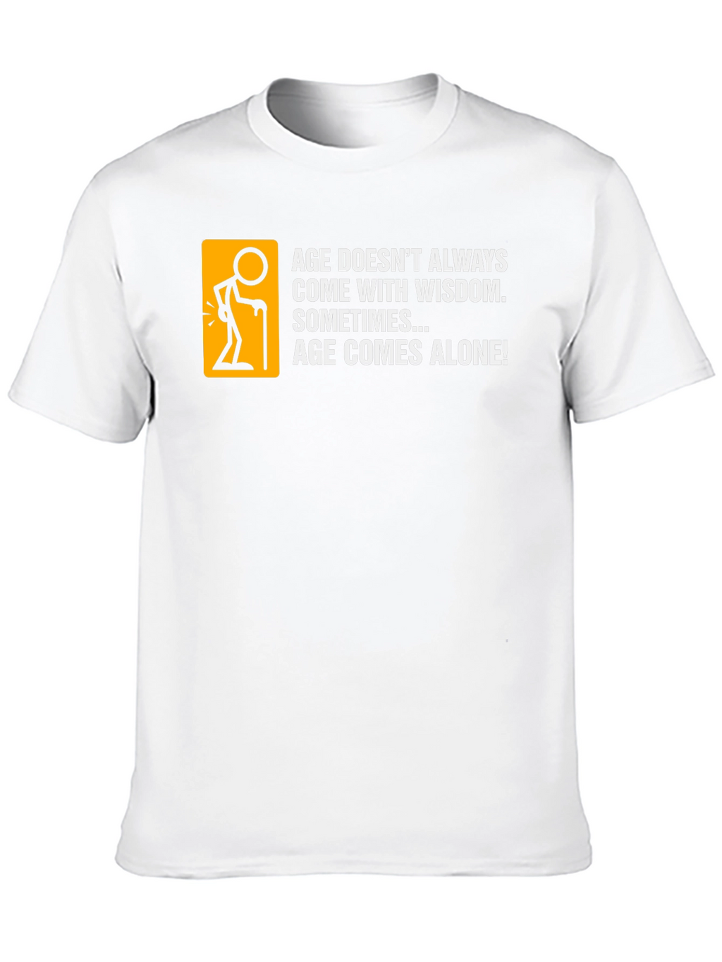 Age Comes Alone Black T-Shirt