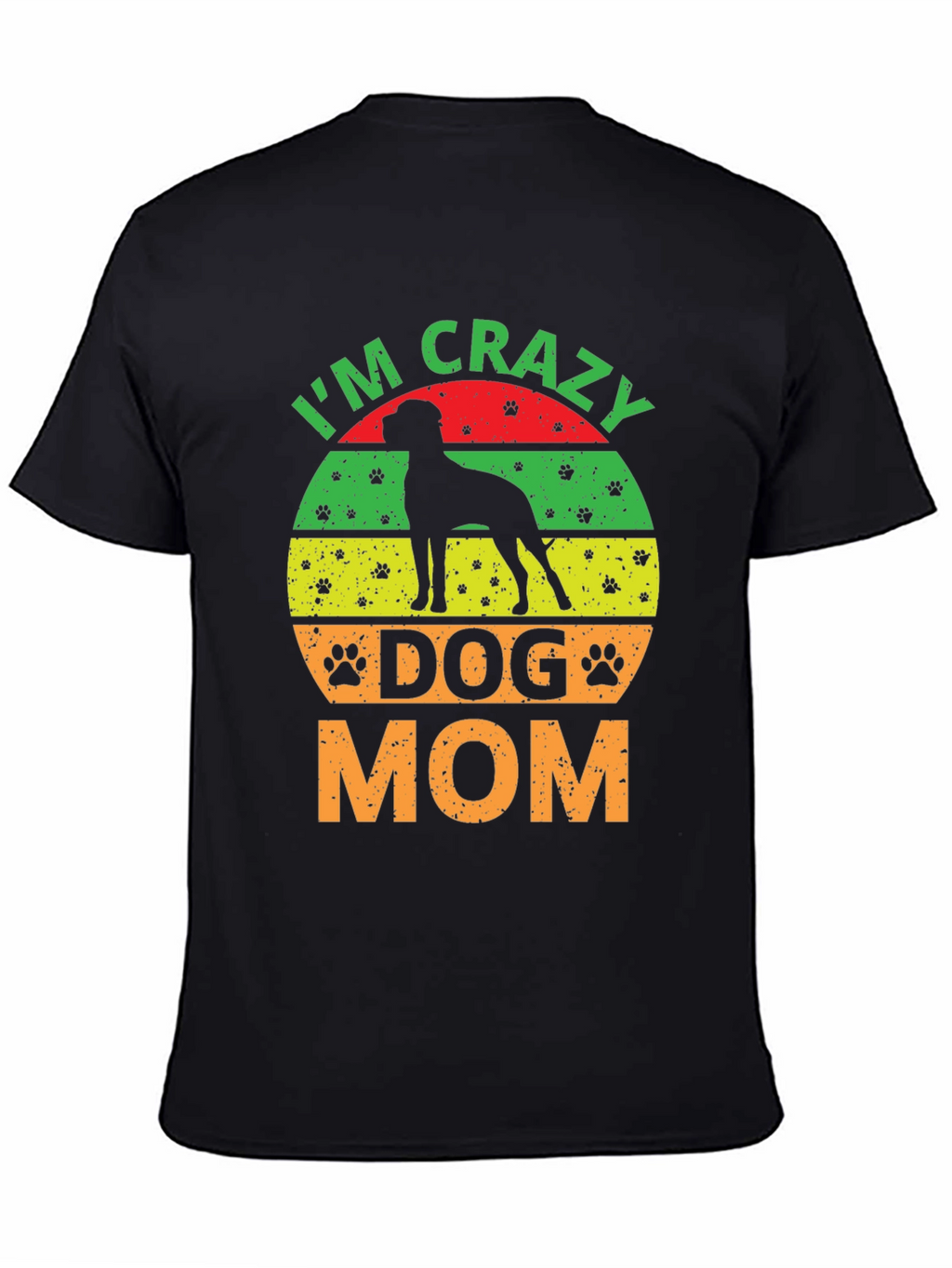 Crazy Dog Mom Tee - Dog Lover Shirt