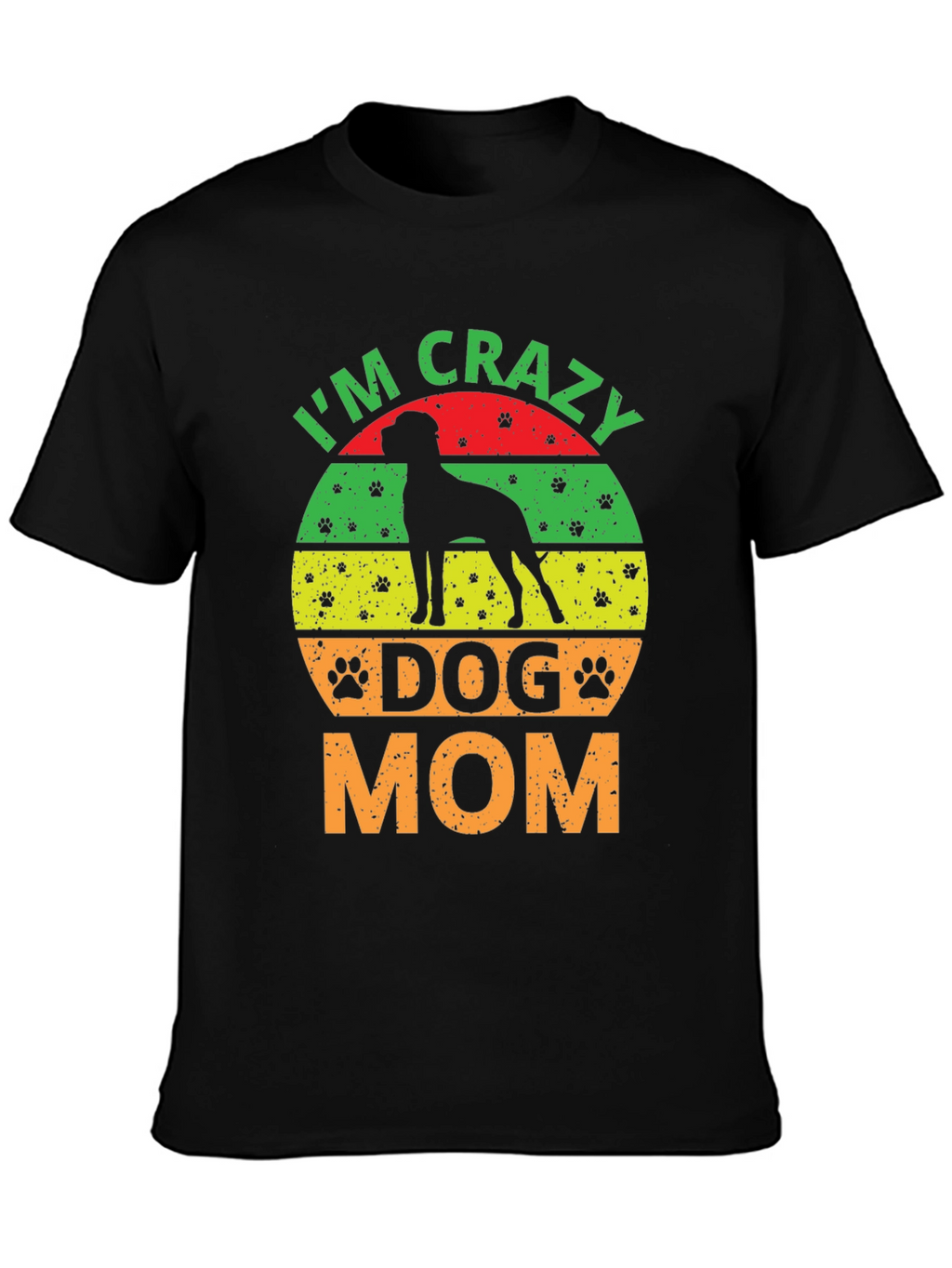 Crazy Dog Mom Tee - Dog Lover Shirt
