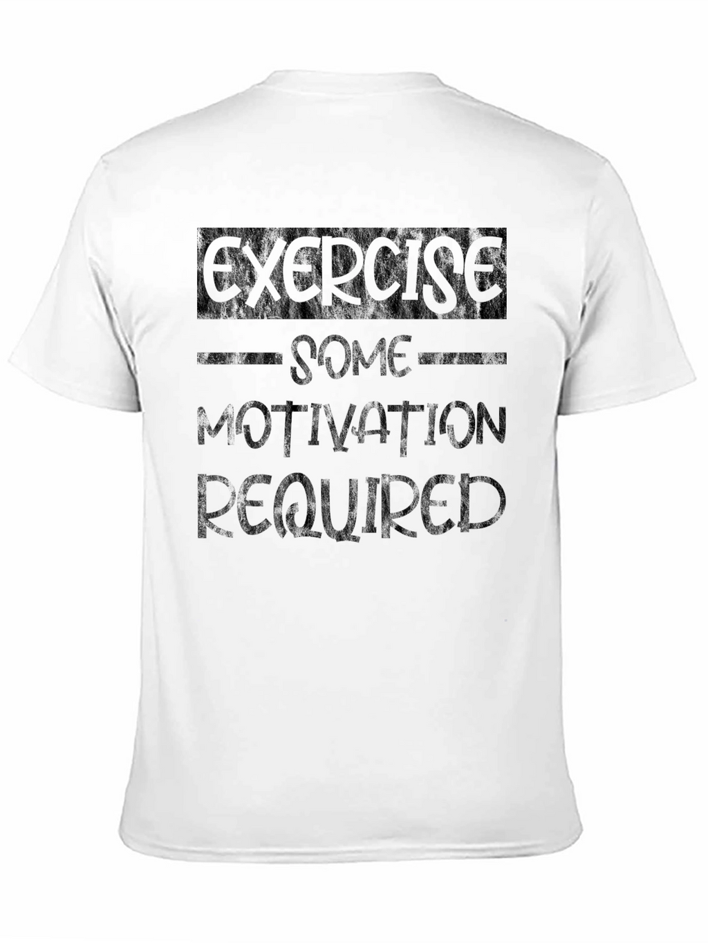 Exercise Some Motivation Required Black T-Shirt