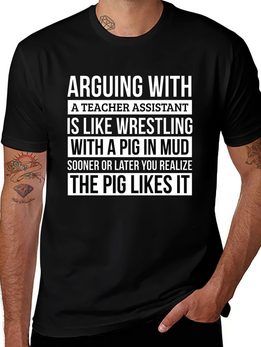 Teacher Assistant Pig in Mud T-Shirt