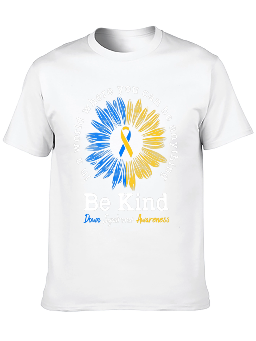 Be Kind Down Syndrome Awareness T-Shirt