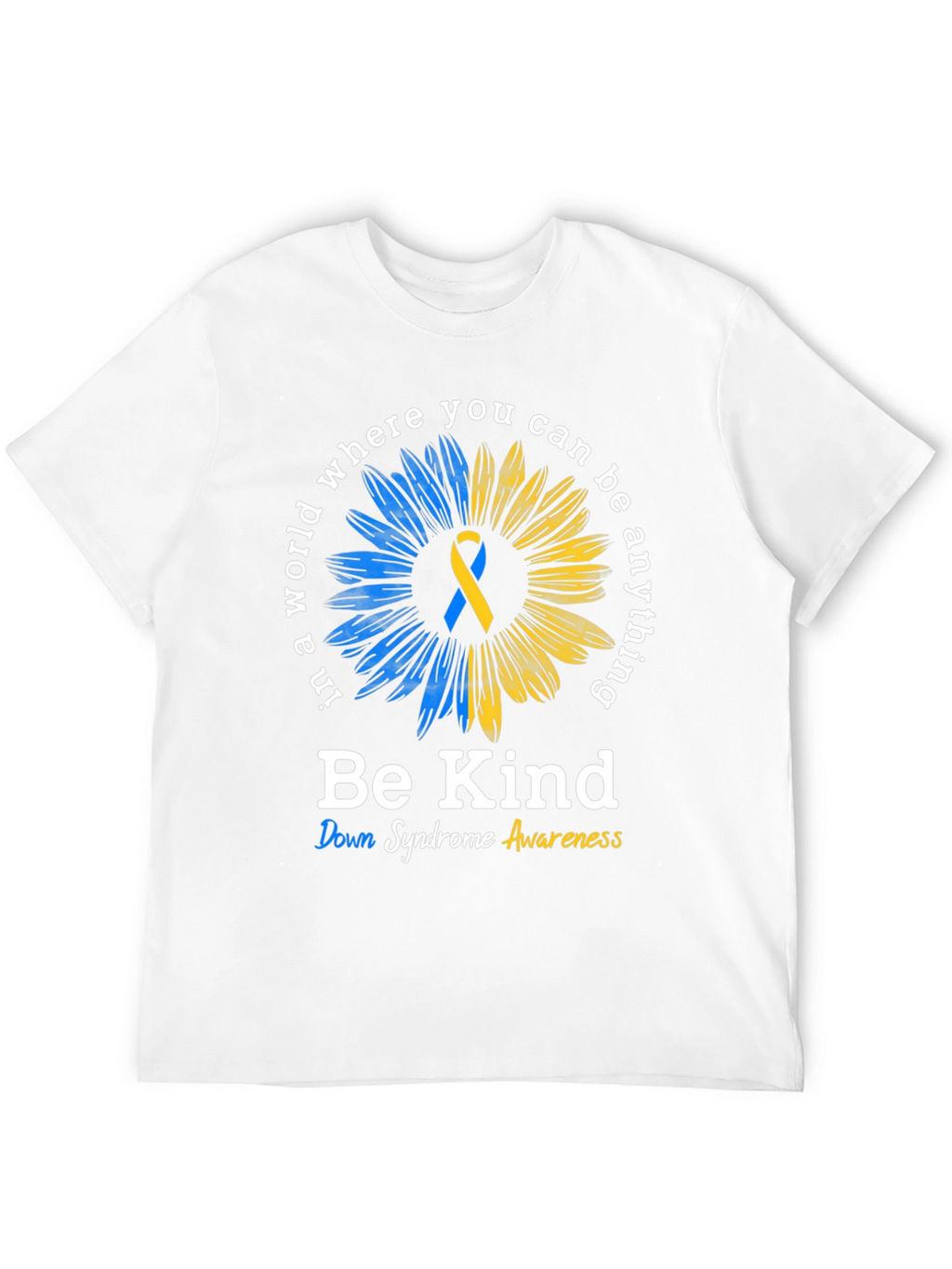 Be Kind Down Syndrome Awareness T-Shirt