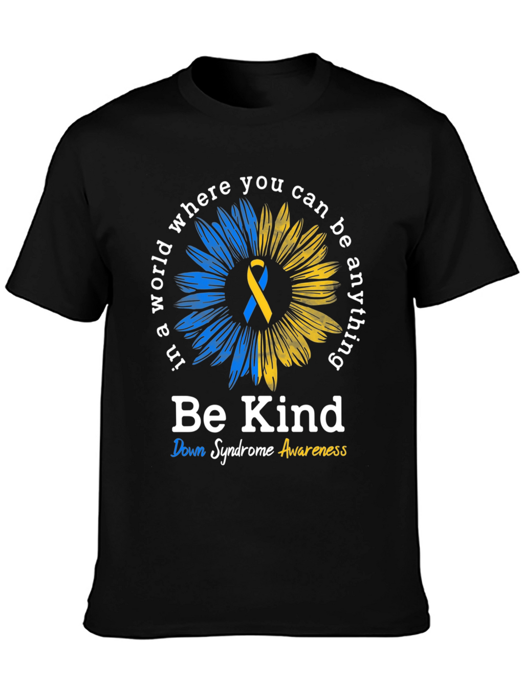 Be Kind Down Syndrome Awareness T-Shirt