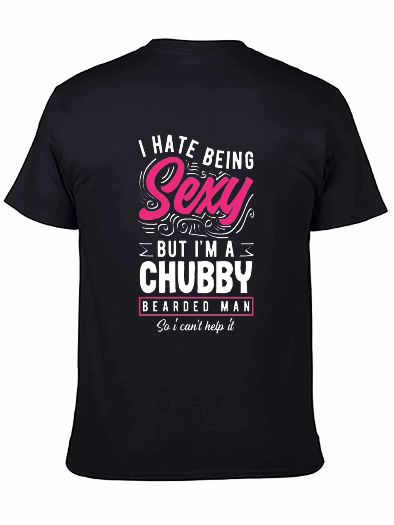 Funny Chubby Bearded Man T-Shirt
