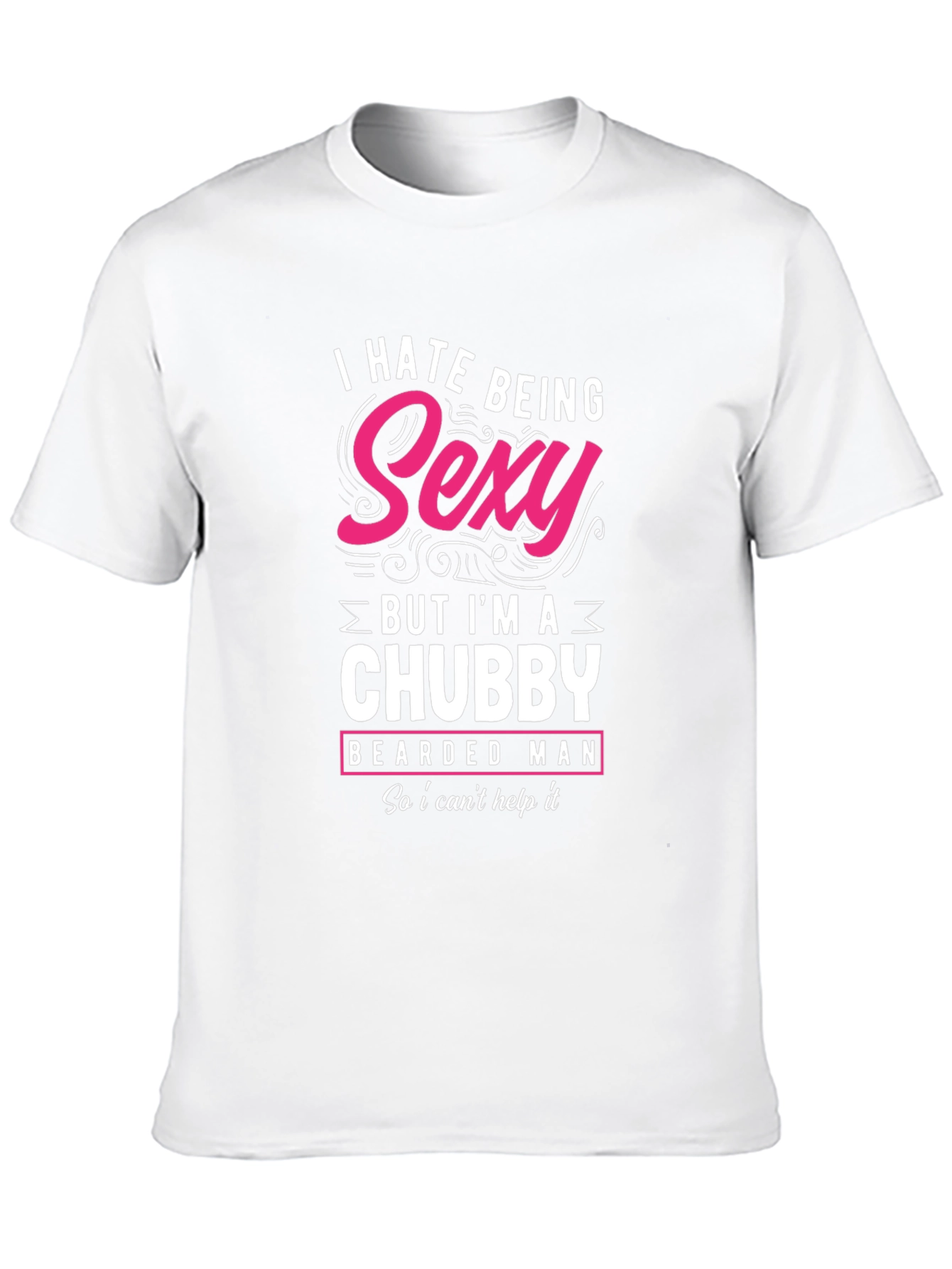 Funny Chubby Bearded Man T-Shirt