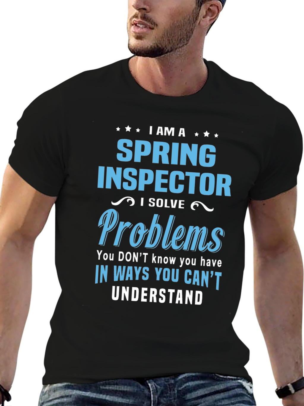 Spring Inspector T-Shirt - I Solve Problems