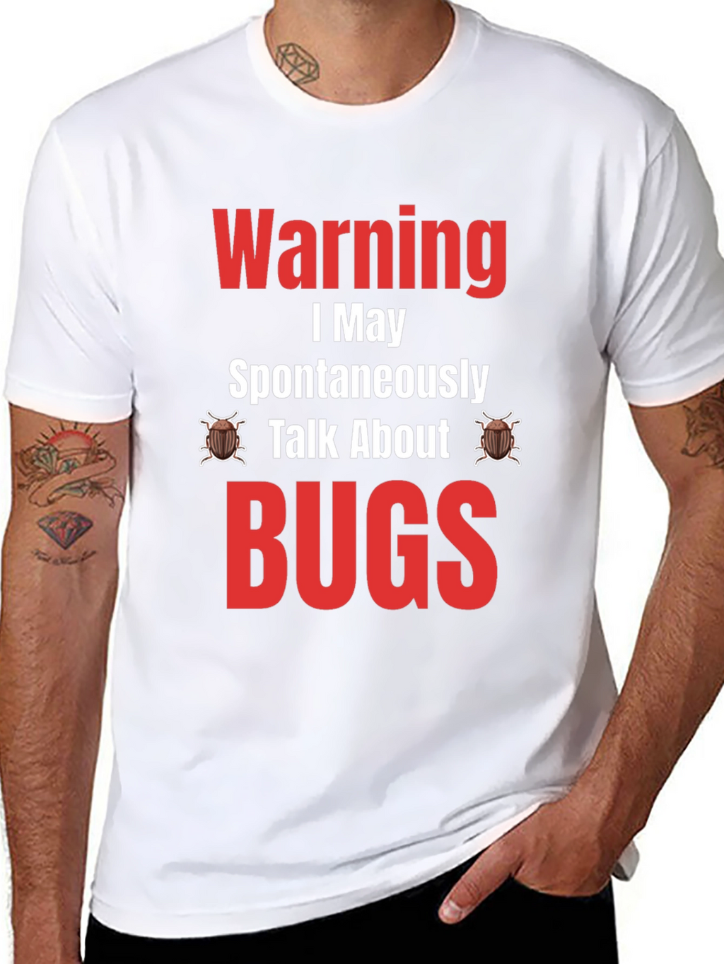 Warning I May Spontaneously Talk About Bugs T-Shirt