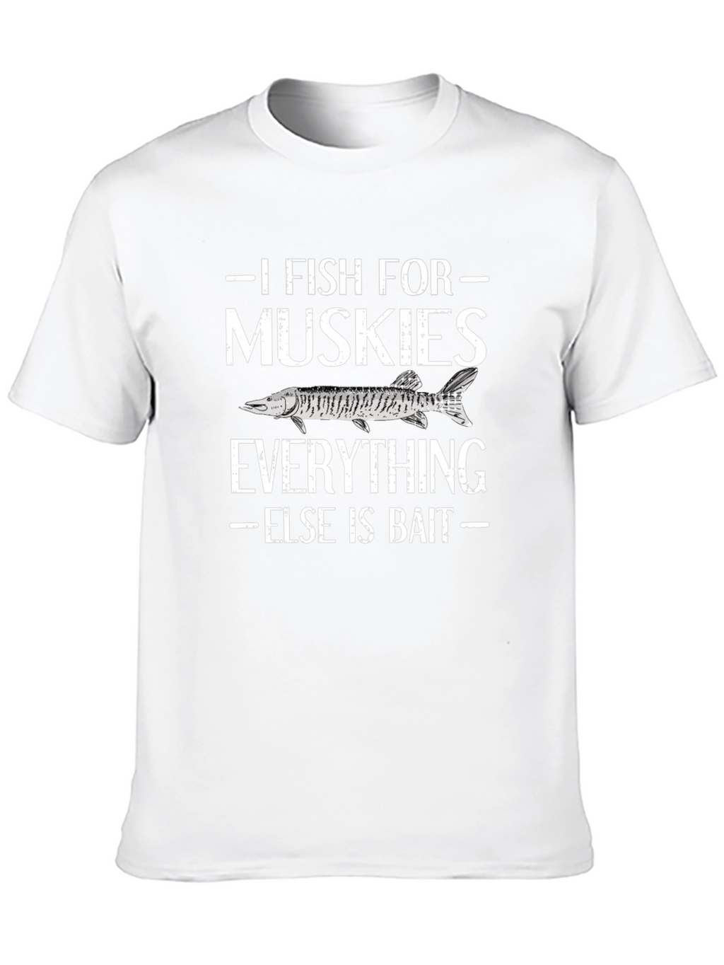 I Fish For Muskies T-Shirt - Fishermans Tee