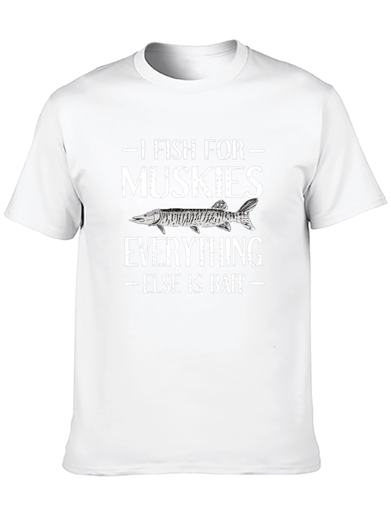 I Fish For Muskies T-Shirt - Fishermans Tee