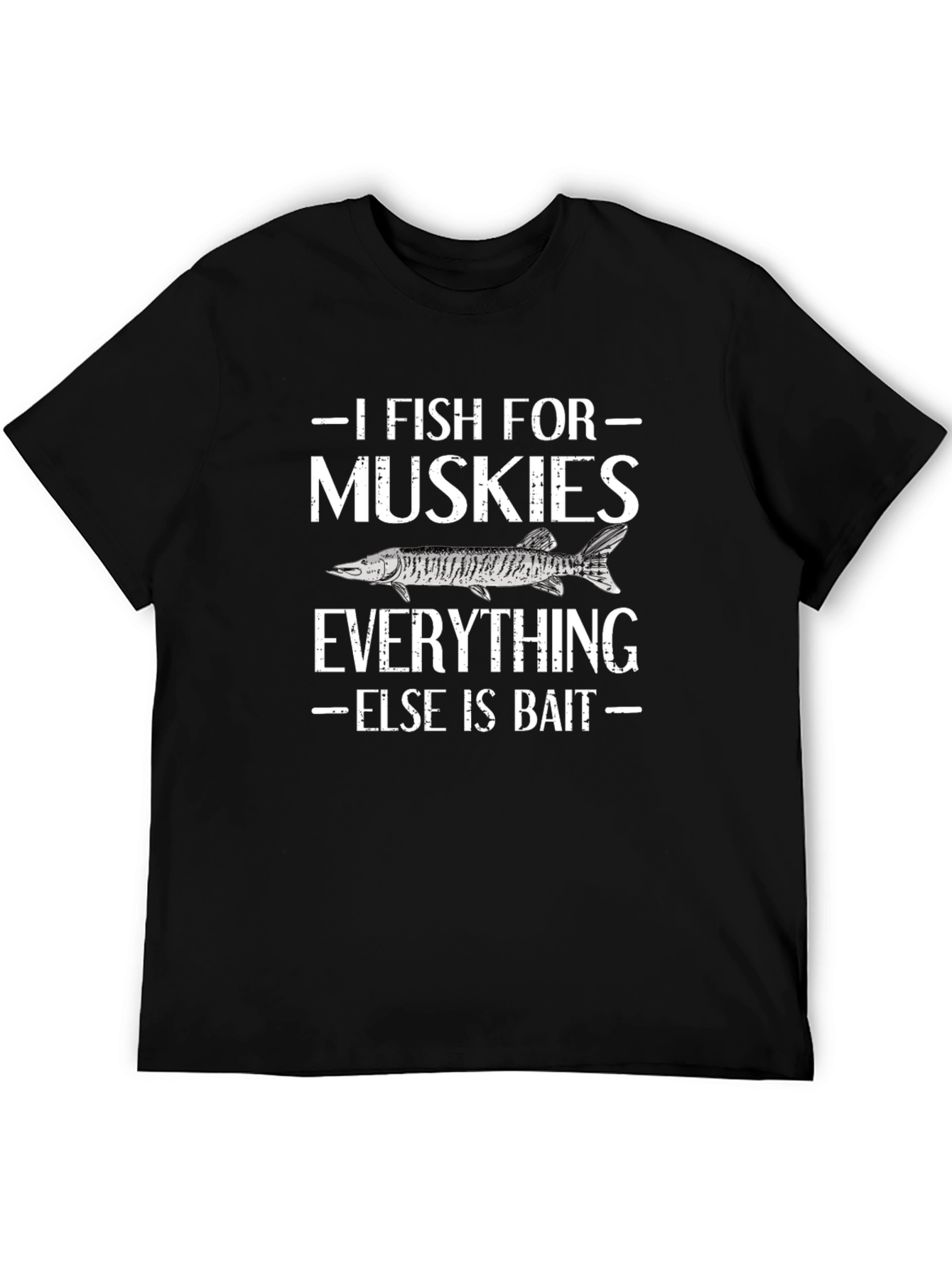 I Fish For Muskies T-Shirt - Fishermans Tee