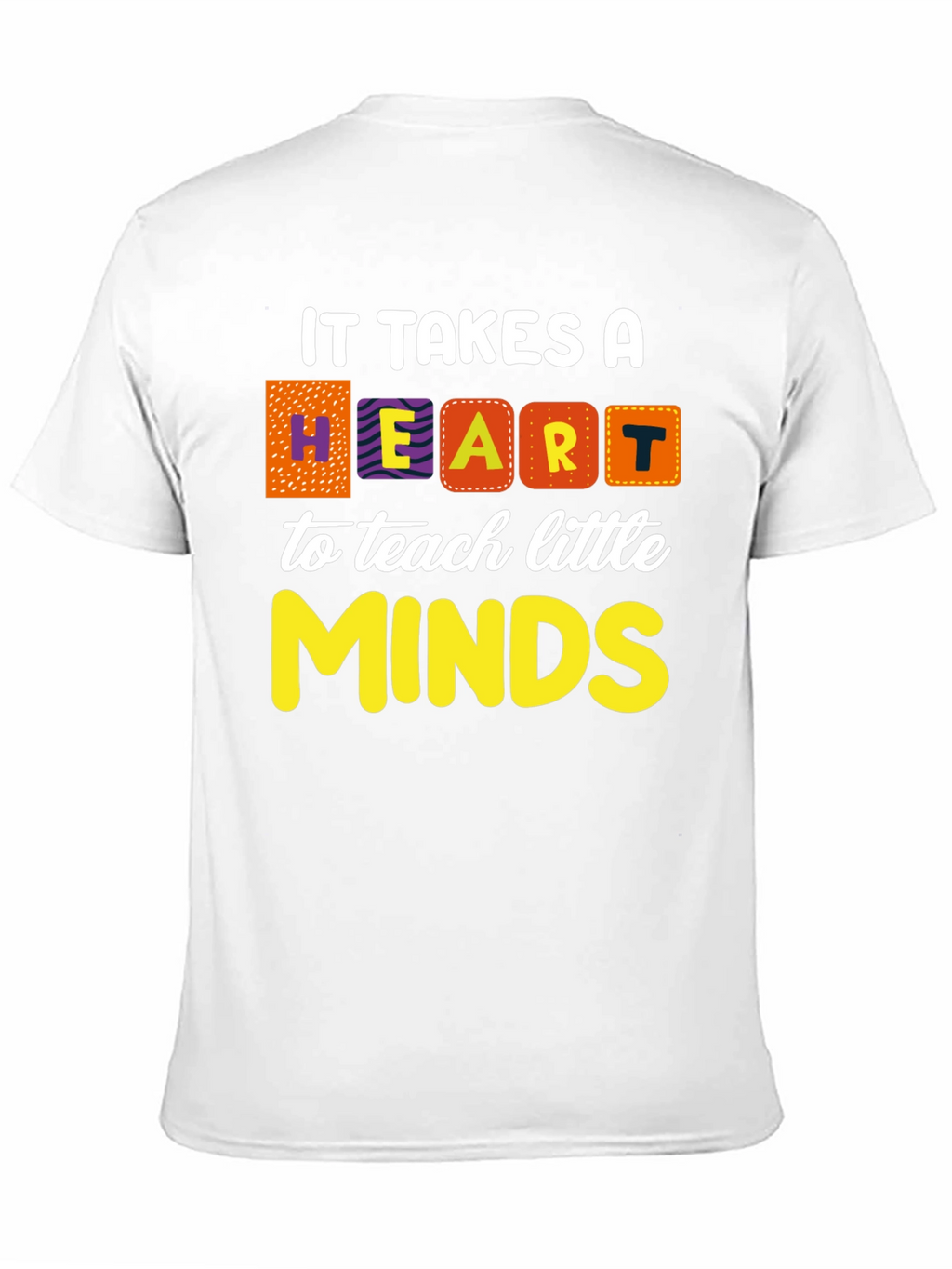Heart to Teach Minds Teacher T-Shirt