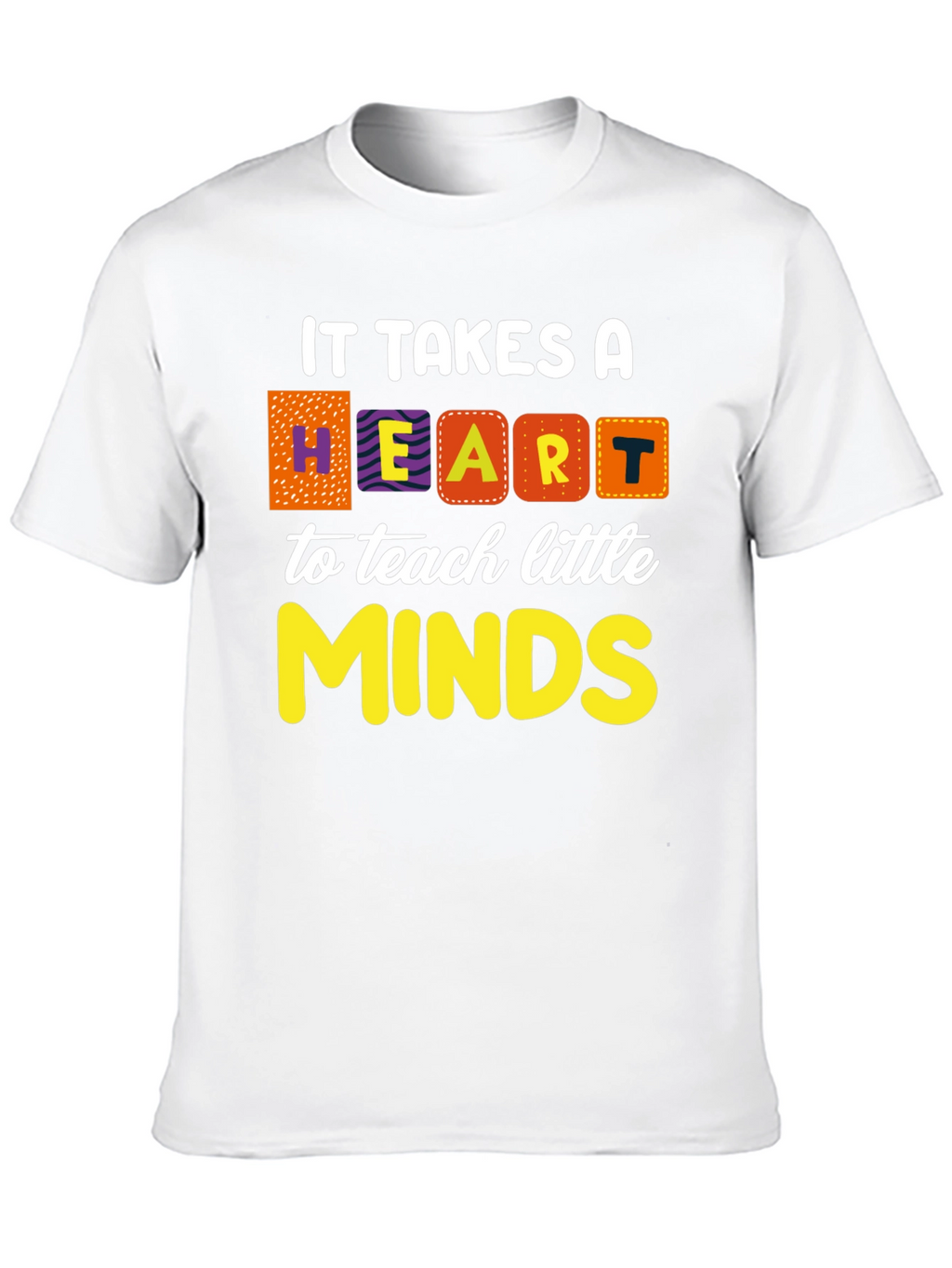 Heart to Teach Minds Teacher T-Shirt