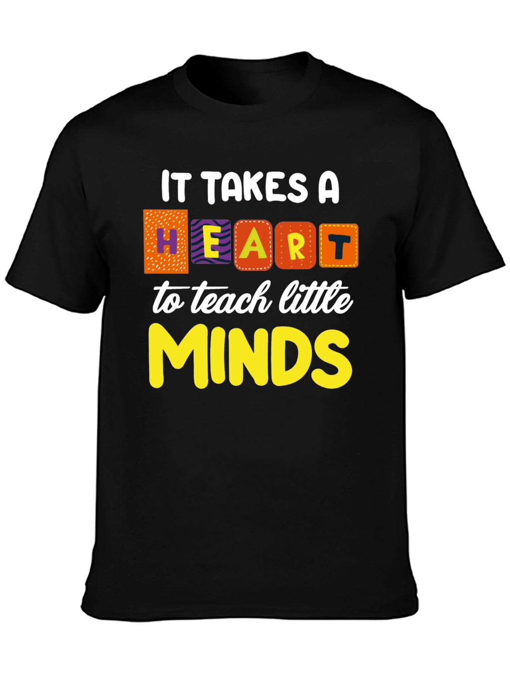 Heart to Teach Minds Teacher T-Shirt