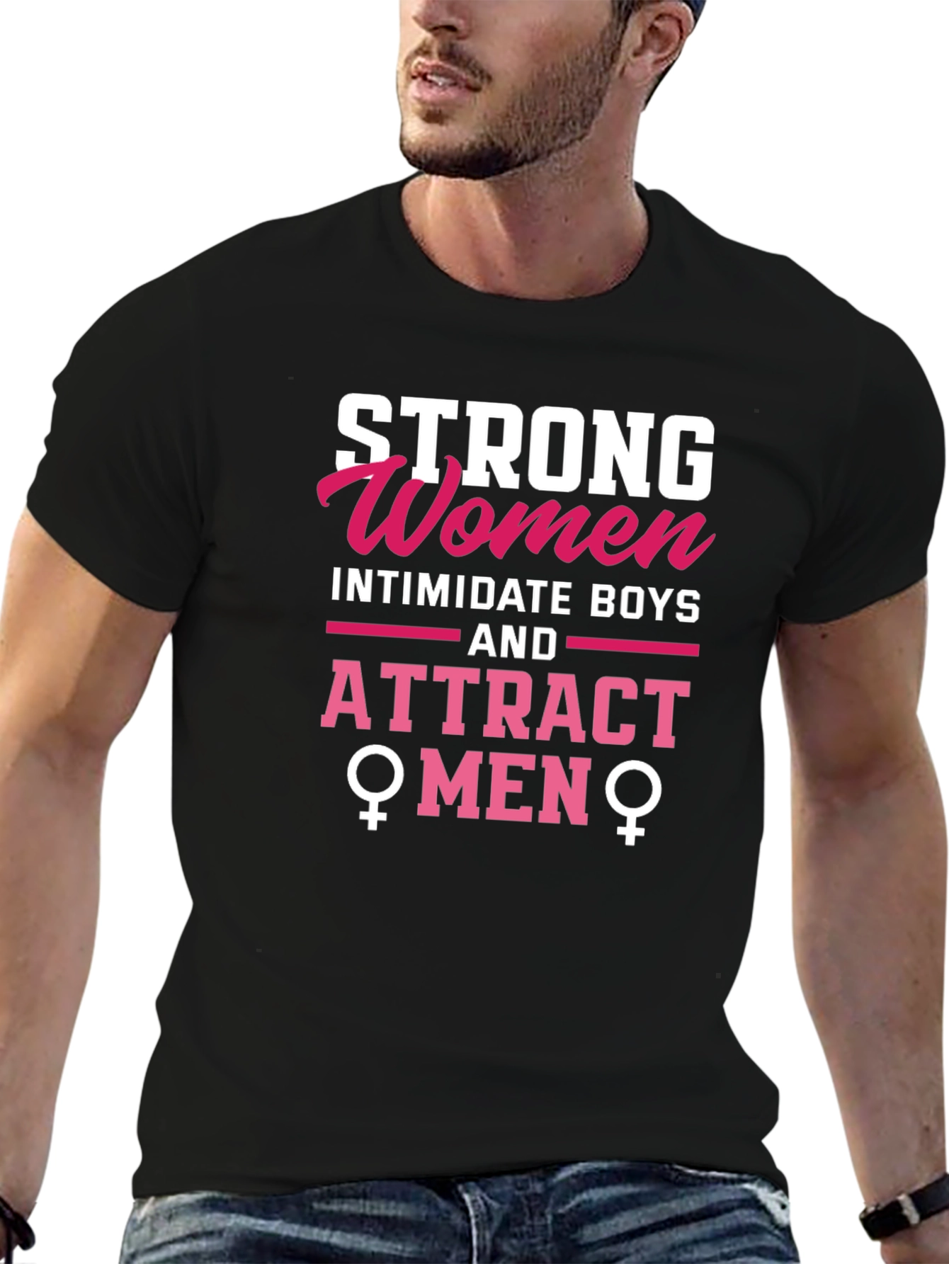Strong Women Attract Men Graphic Tee
